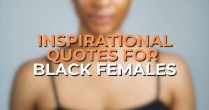 inspirational quotes for black females
