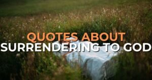 quotes about surrendering to god