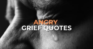 angry grief quotes