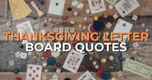 thanksgiving letter board quotes