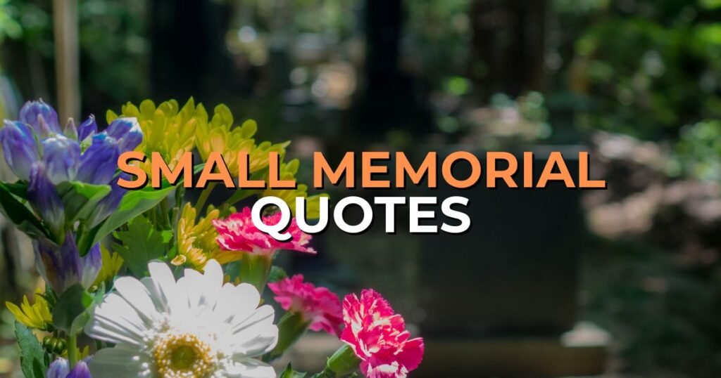 small memorial quotes