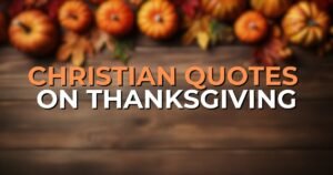 Christian Quotes on Thanksgiving