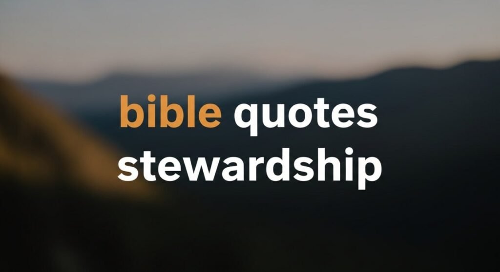bible quotes stewardship